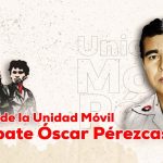 La historia de la Unidad Móvil de Combate Óscar Pérezcassar