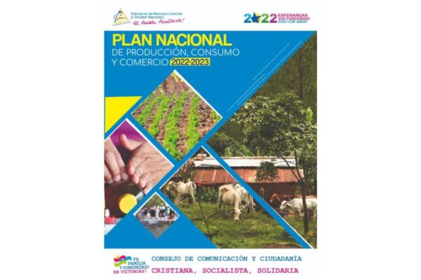 Nicaragua lanza Plan de Producción, Consumo y Comercio 2025-2026 con enfoque en soberanía alimentaria y exportación
