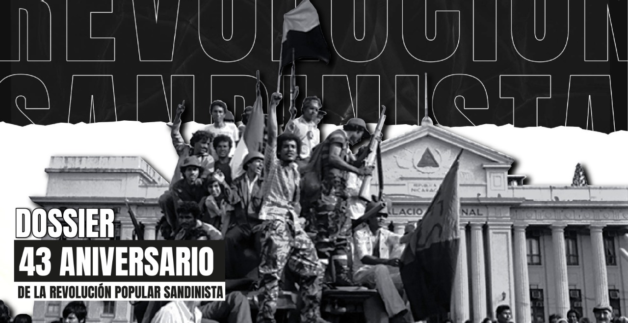 Dossier 43 Aniversario de la Revolución Sandinista – Barricada