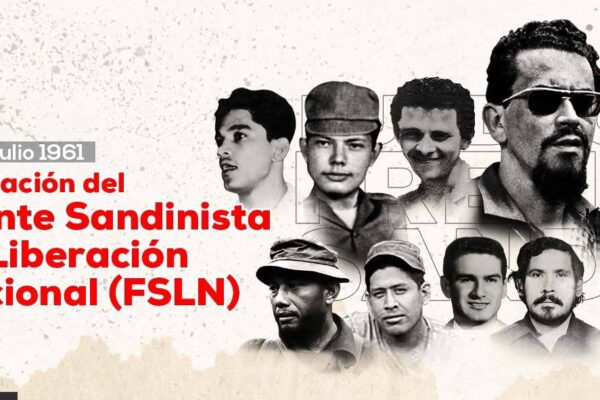 La fundación del FSLN: fieles a la causa de Sandino