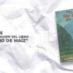 30 años de la publicación del libro “Un grano de maíz”