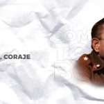 Lealtad, firmeza, coraje