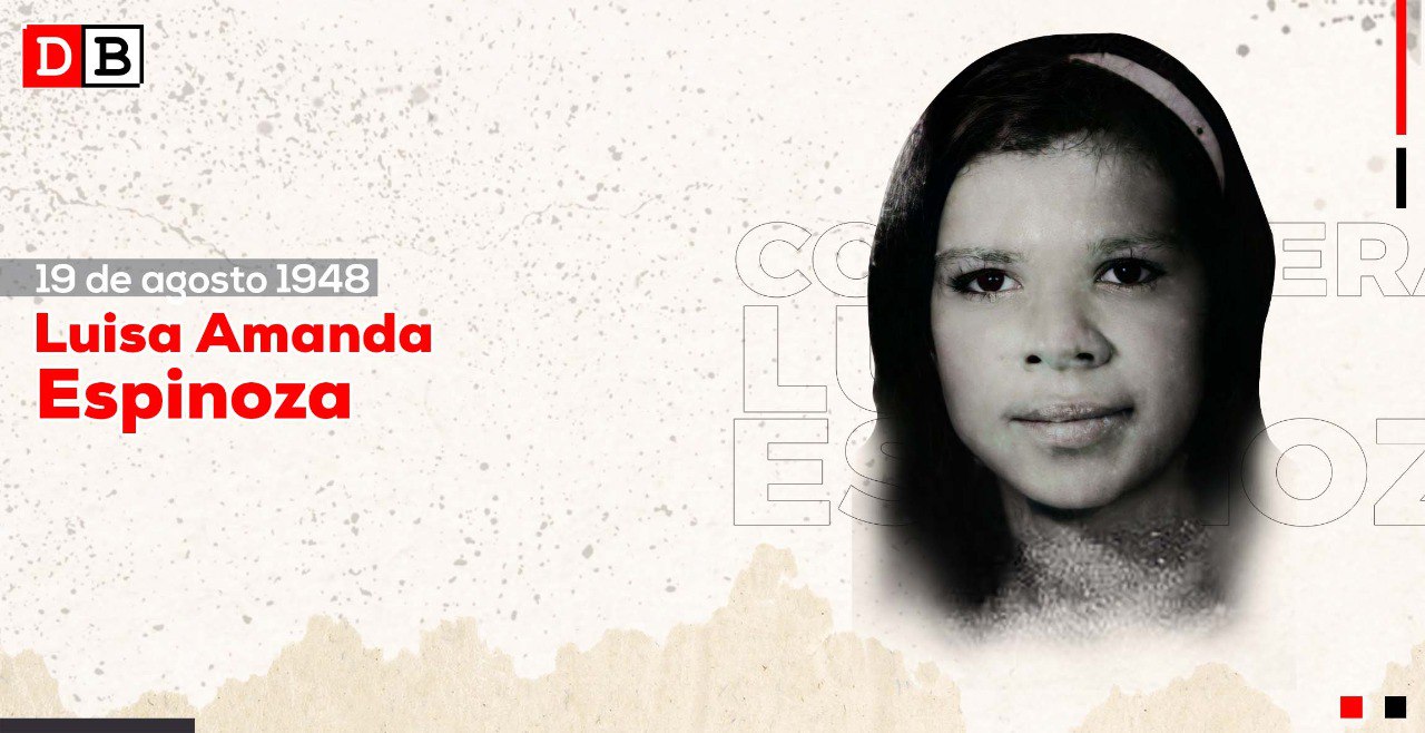 Luisa Amanda Espinoza: símbolo de la lucha de la liberación de la mujer