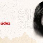 Recordando a Arlen Siu y los héroes de El Sauce