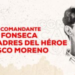 Comandante Carlos Fonseca: Francisco Moreno, modelo de generosidad y heroísmo