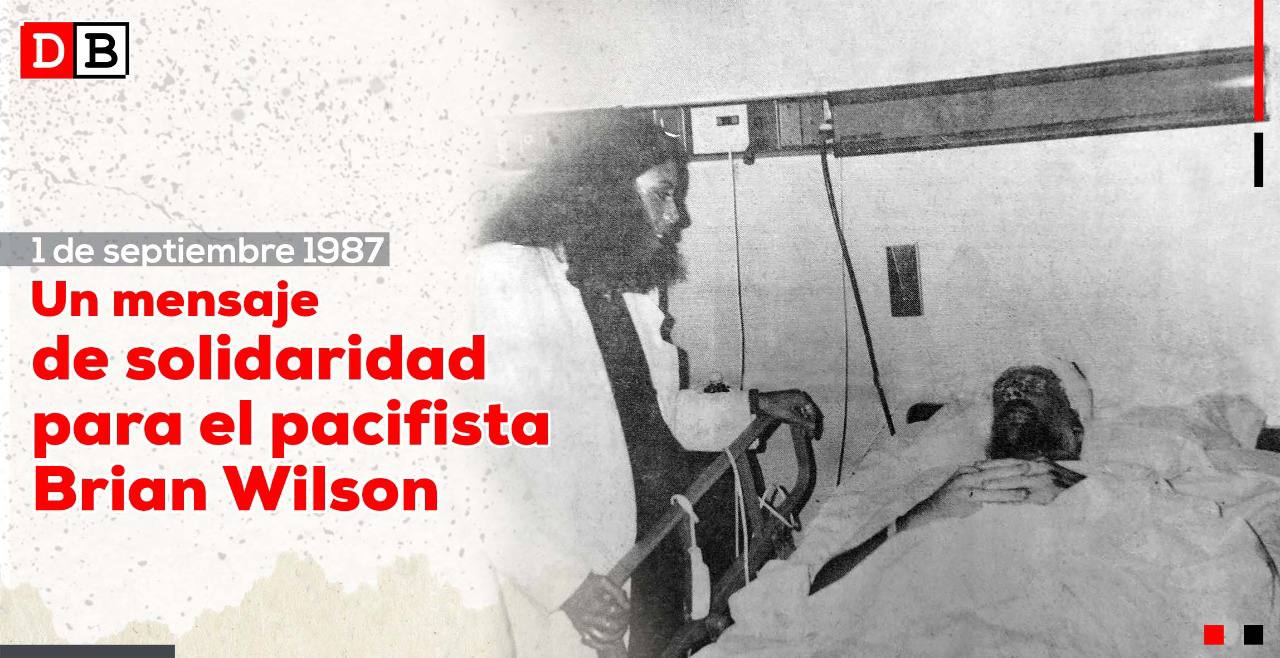 1987: Un mensaje de solidaridad para el pacifista Brian Wilson