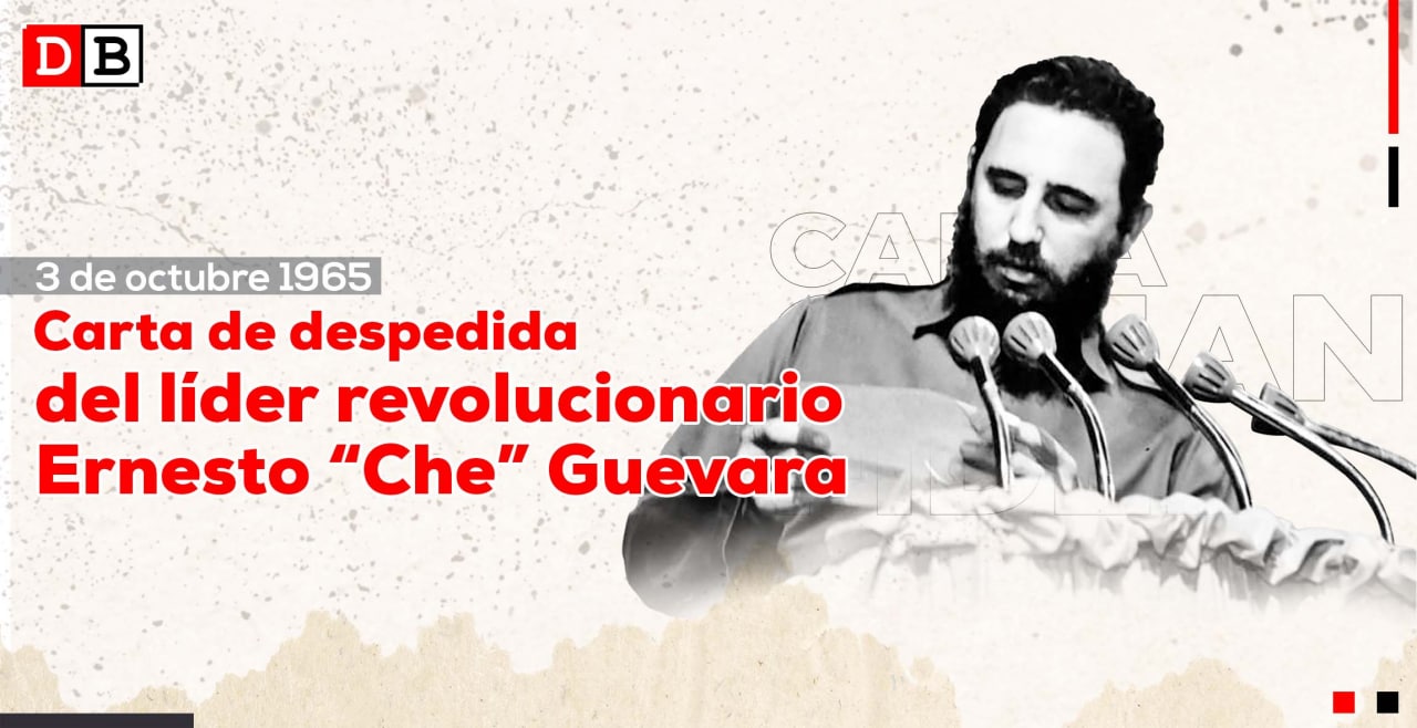 3 de octubre de 1965: La histórica carta del Che a Fidel
