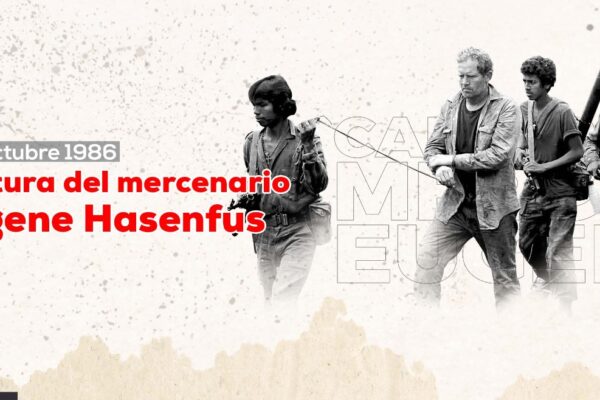 Se atrevieron y así quedaron: la captura del mercenario Eugene Hassenfus