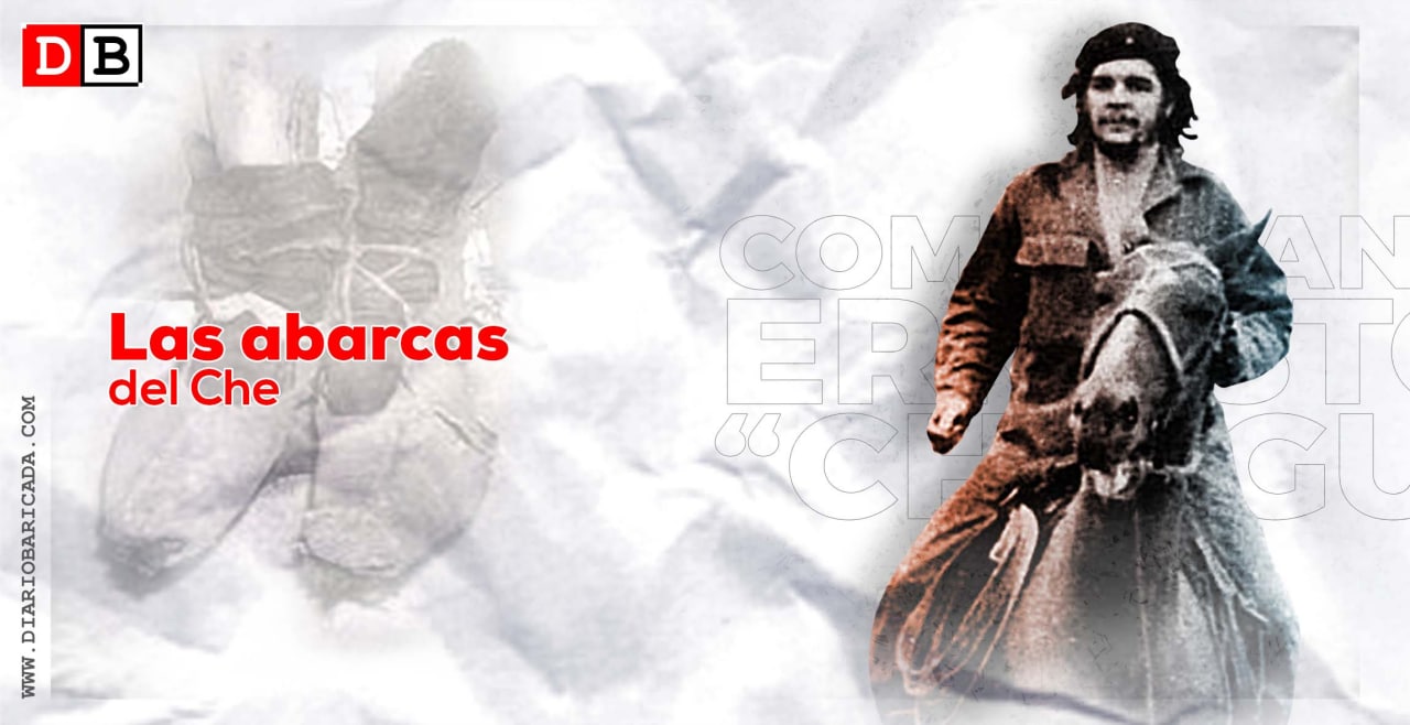 Las abarcas del Che
