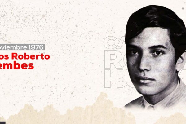 Roberto Huembes: mística y dedicación a la tarea revolucionaria