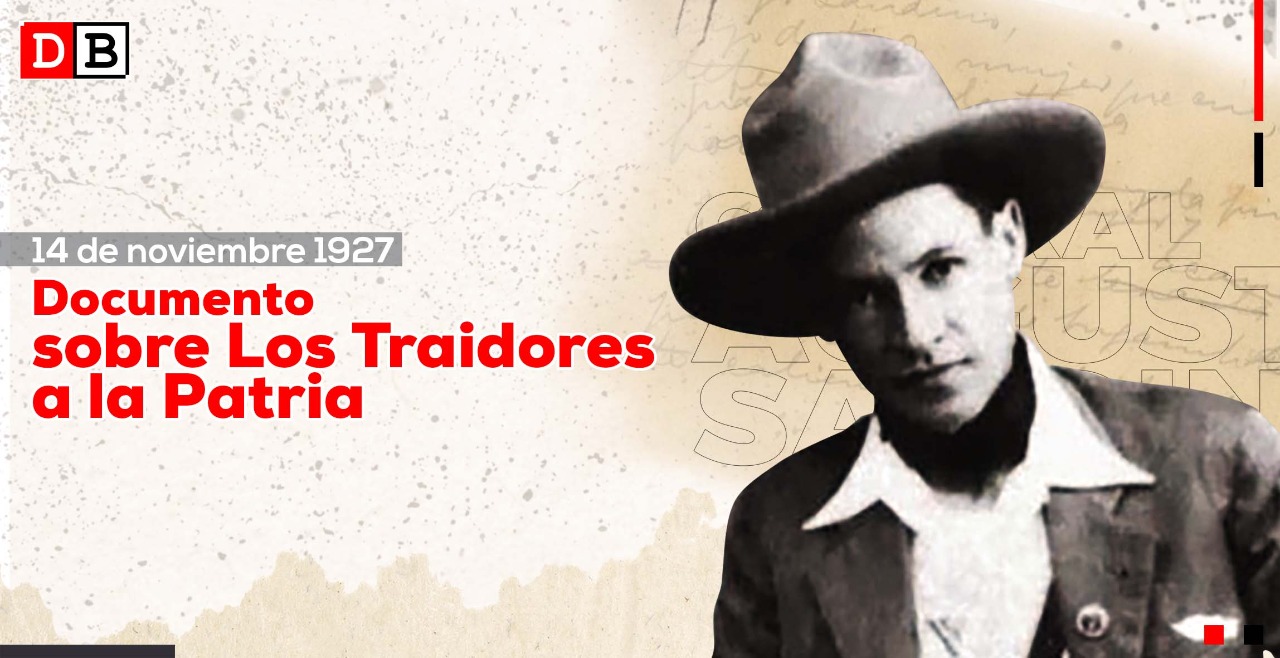 General Sandino: ¿Quiénes son los traidores a la Patria?