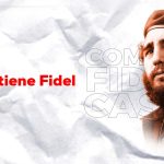 Lo que tiene Fidel