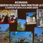 Francisco Javier Bautista Lara: Nicaragua, libertad religiosa para practicar la fe