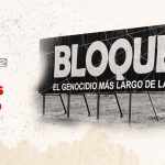Cuba resiste 61 años de bloqueo criminal y genocida
