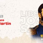 José de San Martín: noble soldado de la libertad latinoamericana