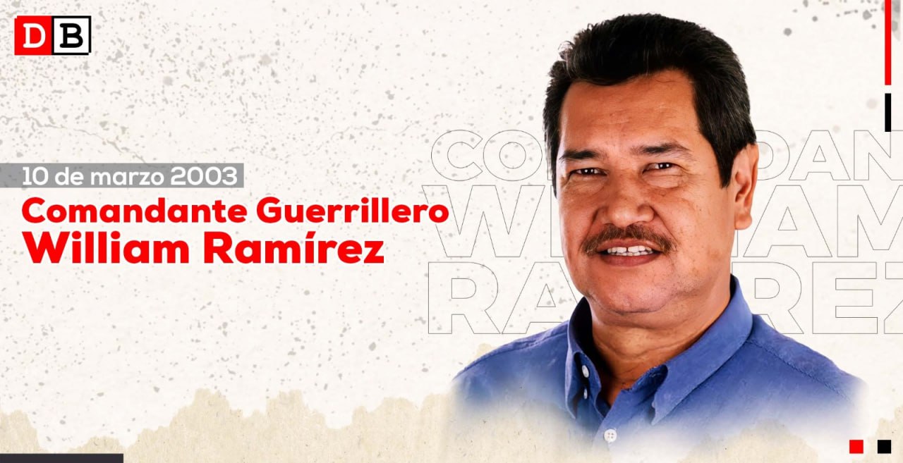Recordando al Comandante Guerrillero William Joaquín Ramírez Solórzano, “Aureliano”