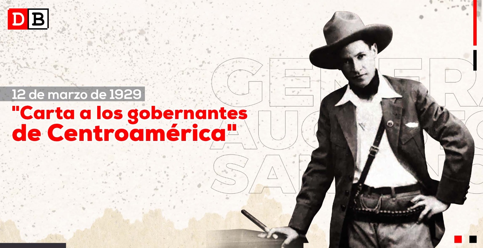 Carta del General Sandino a los gobernantes de Centroamérica