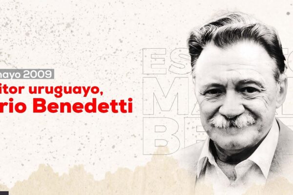 Recordando a Mario Benedetti