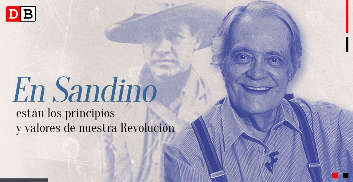 En Sandino están los principios y valores de nuestra Revolución