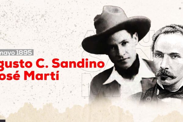 Augusto C. Sandino y José Martí, la eterna vida de los Héroes
