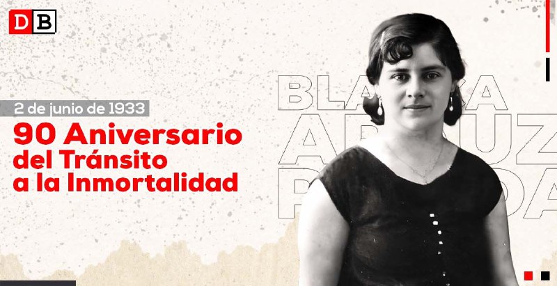 90 Aniversario del Tránsito a la Inmortalidad de Blanca Stella Aráuz