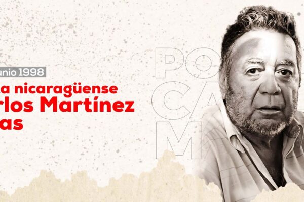 Carlos Martínez Rivas, poeta insurrecto