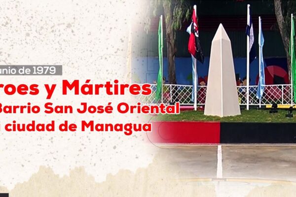 Héroes y Mártires del Barrio San José Oriental de la ciudad de Managua