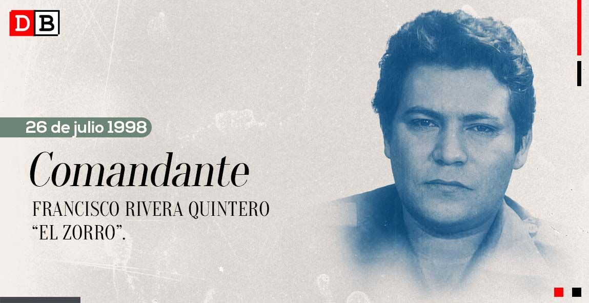 Recordando al Comandante Francisco Rivera “El Zorro”