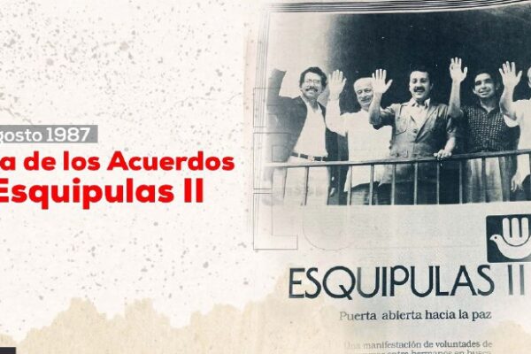 Acuerdo de Esquipulas II: A favor de la Paz