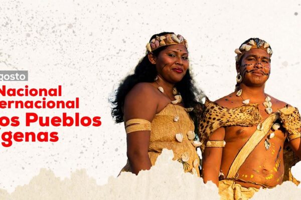 9 de agosto: Día Nacional e Internacional de los Pueblos Indígenas