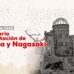 78 aniversario de la devastación de Hiroshima y Nagasaki