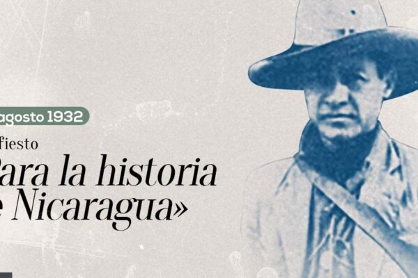 Para la Historia de Nicaragua: un manifiesto del General Sandino
