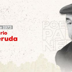 Pablo Neruda, inmensamente humano en el 50 aniversario de su partida