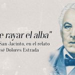 «Antes de rayar el alba». La Batalla de San Jacinto, en el relato del General José Dolores Estrada