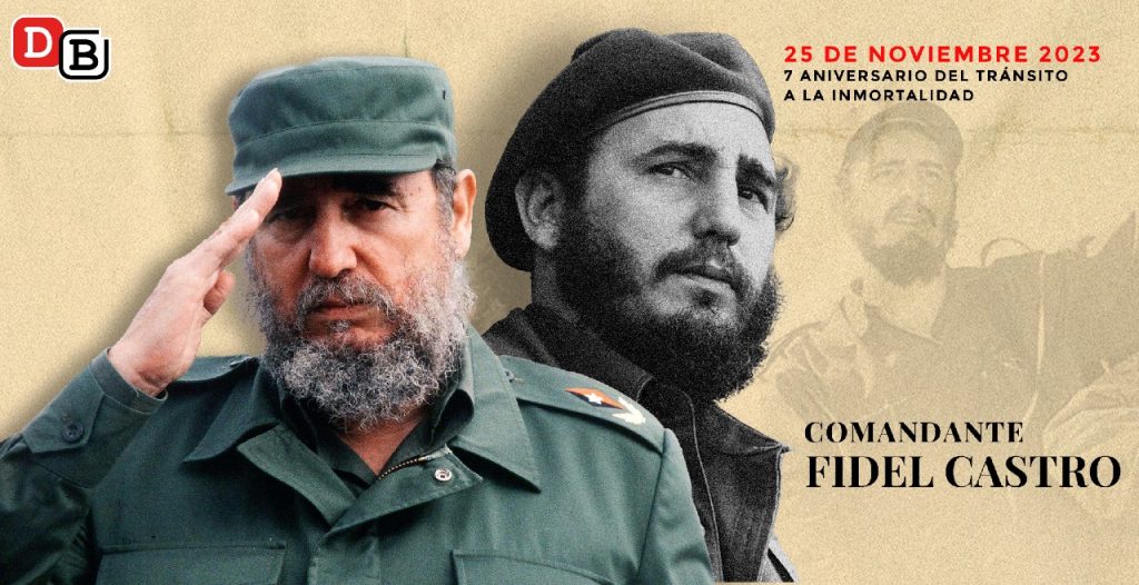 Dossier- 7 Aniversario del Tránsito a la Inmortalidad del Comandante Fidel Castro