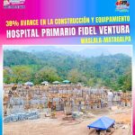 AVANCES HOSPITAL PRIMARIO FIDEL VENTURA EN WASLALA, MATAGALPA