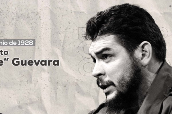 Conmemorando el 96 Aniversario del Natalicio del Che Guevara
