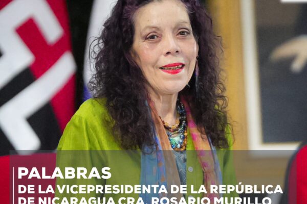 Declaraciones de la Vicepresidenta Rosario Murillo – 26 de junio