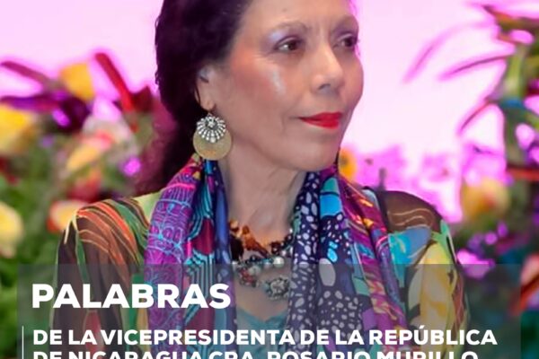Declaraciones de la Vicepresidenta Rosario Murillo – 18 de julio