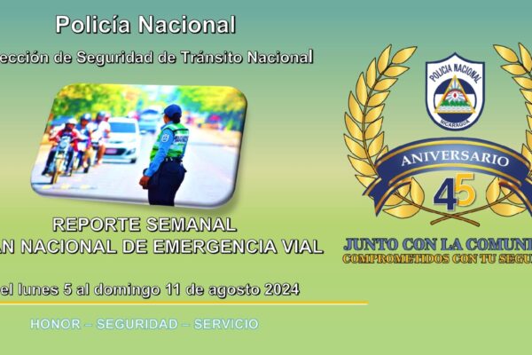 Reporte semanal del Plan de Emergencia Vial del 5 al 11 de agosto