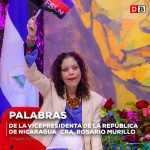 Declaraciones de la Vicepresidenta Rosario Murillo – 22 agosto 2024