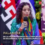 Declaraciones de la Vicepresidenta Rosario Murillo – 29 agosto 2024