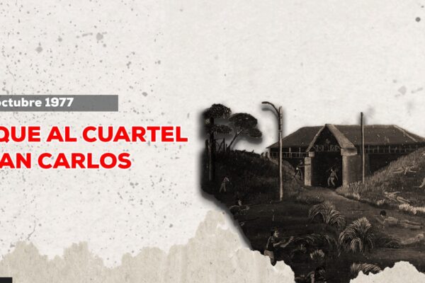 Ataque al cuartel de San Carlos, inicio de la ofensiva guerrillera