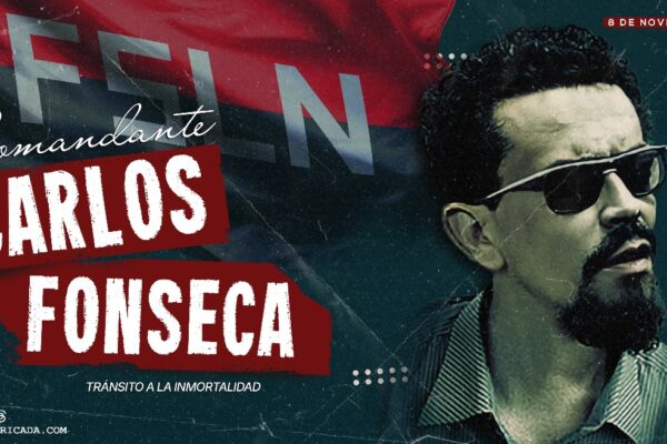 48 Aniversario del Tránsito a la Inmortalidad del Comandante Carlos Fonseca