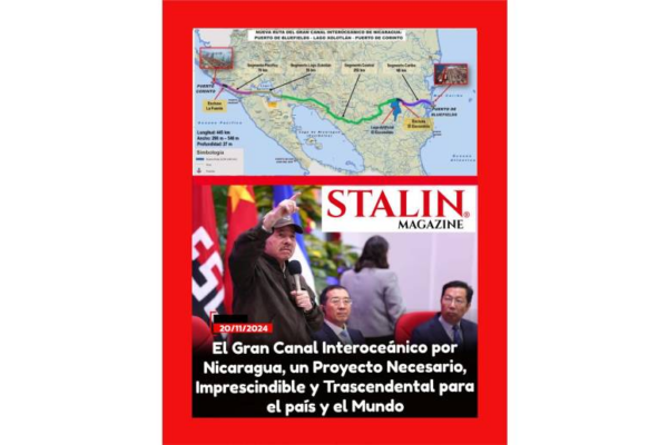 El Gran Canal Interoceánico por Nicaragua, un Proyecto Necesario, Imprescindible y Trascendental para el País y el Mundo
