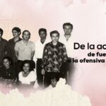 De la acumulación de fuerzas en silencio a la ofensiva político-militar 