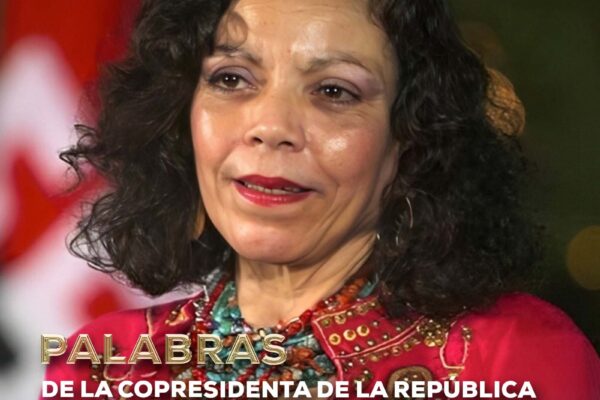 Declaraciones de la Copresidenta de Nicaragua Rosario Murillo – 25 de febrero 2025