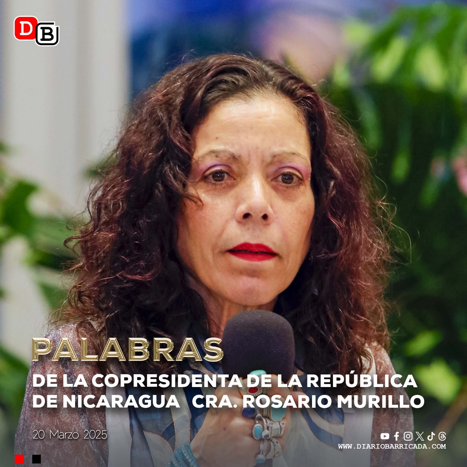 Declaraciones de la Copresidenta de Nicaragua Rosario Murillo – 20 de marzo 2025