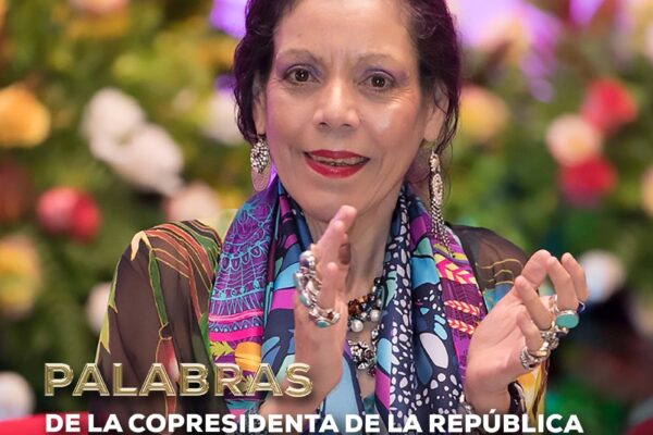 Declaraciones de la Copresidenta de Nicaragua Rosario Murillo – 28 de marzo 2025