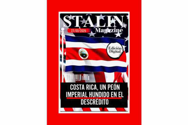 Costa Rica: «Un peón imperial, hundido en el descrédito»